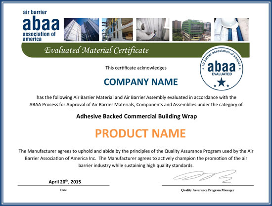 In response to the latest technologies, the Air Barrier Association of America created a new category for certification titled Adhesive Backed Commercial Building Wrap.